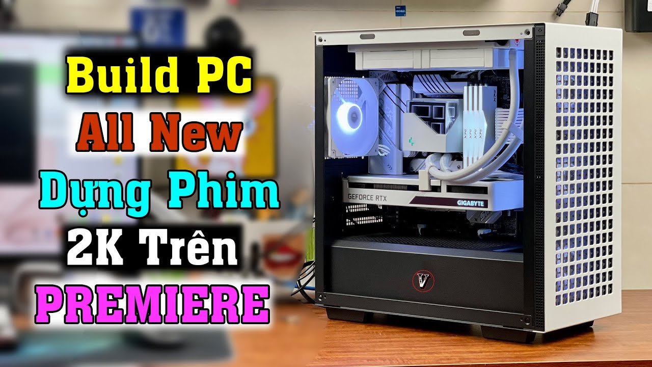 BUILD PC 29 Triệu ĐẸP Để DECOR Ph&ograve;ng V&agrave; DỰNG PHIM 2K Tr&ecirc;n PREMIERE