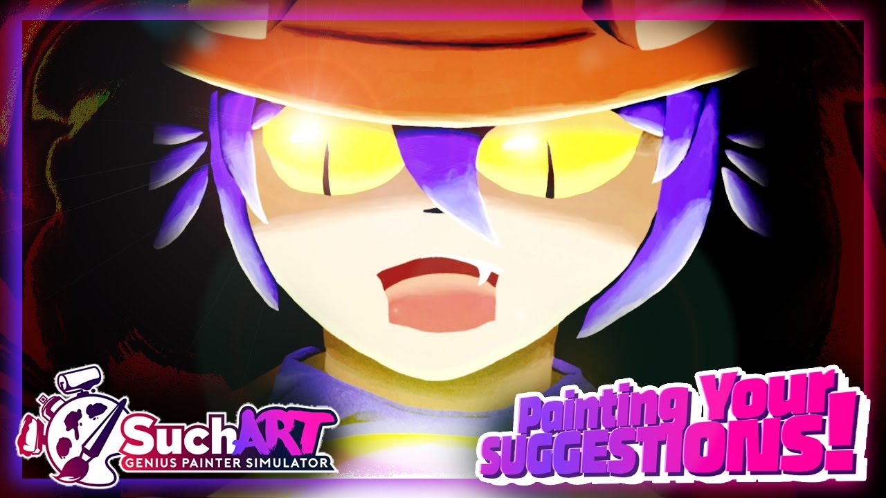 Painting MORE of Your Suggestions! (SuchArt! Gameplay)