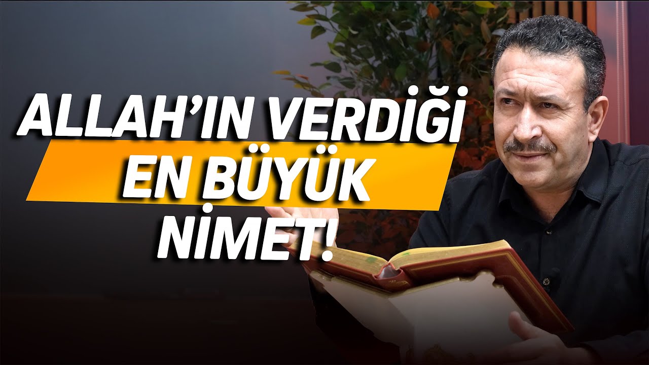 Allah'ın Verdiği En Büyük Nimet!