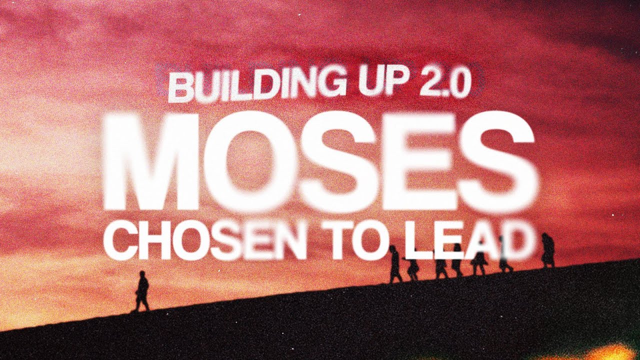 Moses - Chosen to Lead |  Sunday Service  |  January 29, 2023