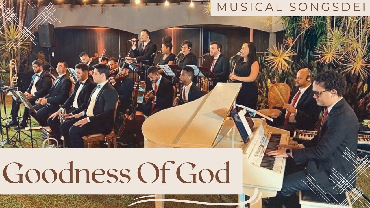 Goodness of God - Musical Songsdei - Casamento