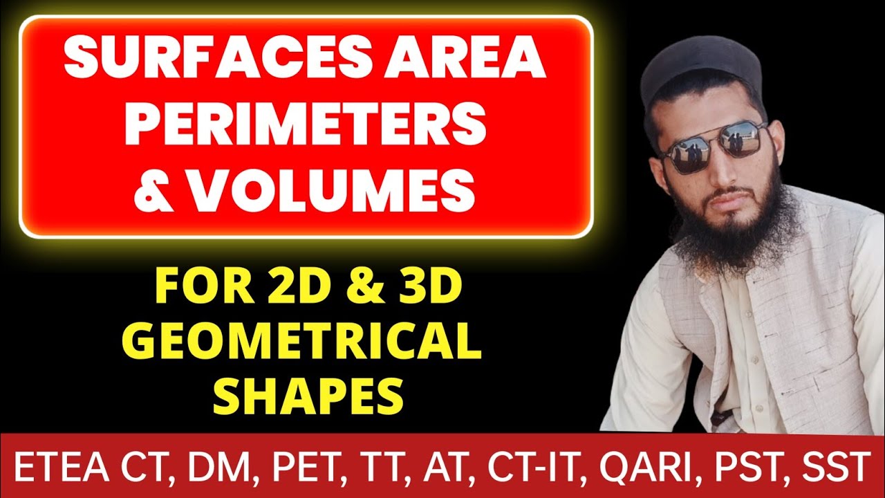 ETEA Test | PST, CT, DM, PET, CT-IT, TT, AT, SST and QARI | SURFACES AREA AMD VOLUMES FOR ALL SHAPES