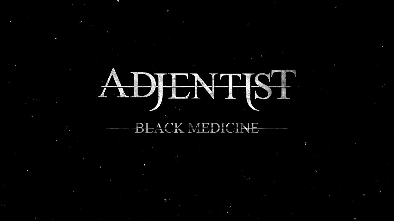 ADJENTIST - BLACK MEDICINE (Full Album Stream)