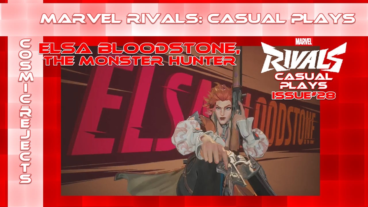 Elsa Bloodstone, The Monster Hunter | Marvel Rivals: Casual Plays | Issue 28 (Zeke Plays)