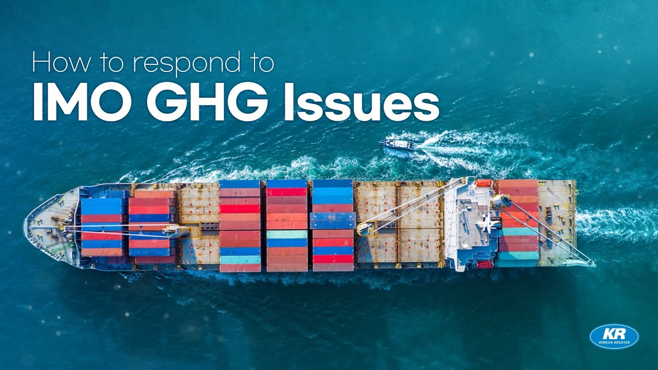 [IMO GHG] How to respond to IMO GHG Issues