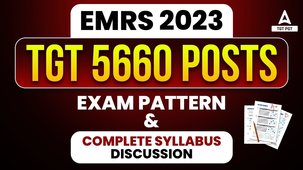EMRS TGT Syllabus & Exam Pattern 2023 | EMRS Vacancy 2023