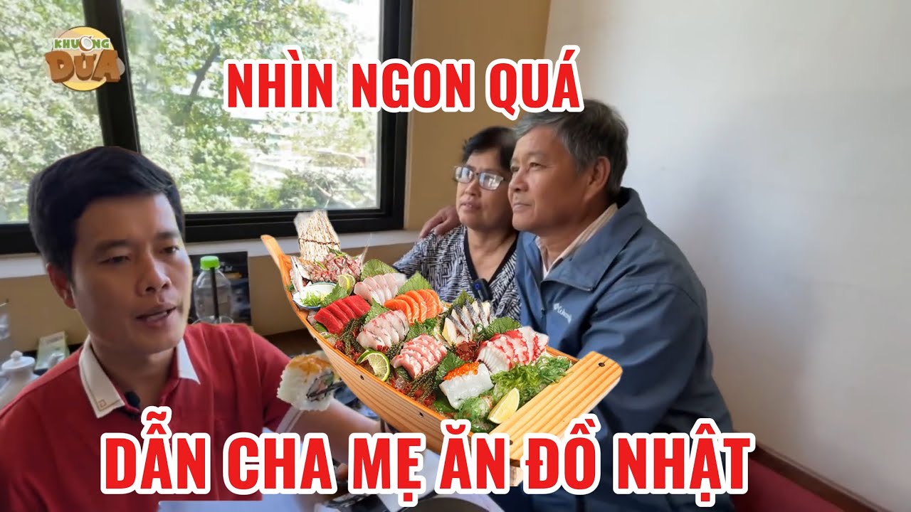 Cha mẹ Khương Dừa lạ lẫm lần đầu thấy chiếc thuyền chở món Nhật và ăn ngon hết sẩy con bà bảy!!!