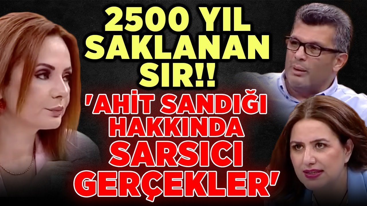 Sarsılacaksınız! 2500 Yıl Saklanan Sır Üç Dinin Kutsalı 'Ahit Sandığı' Erhan Altunay | Dr. Elif Uluğ