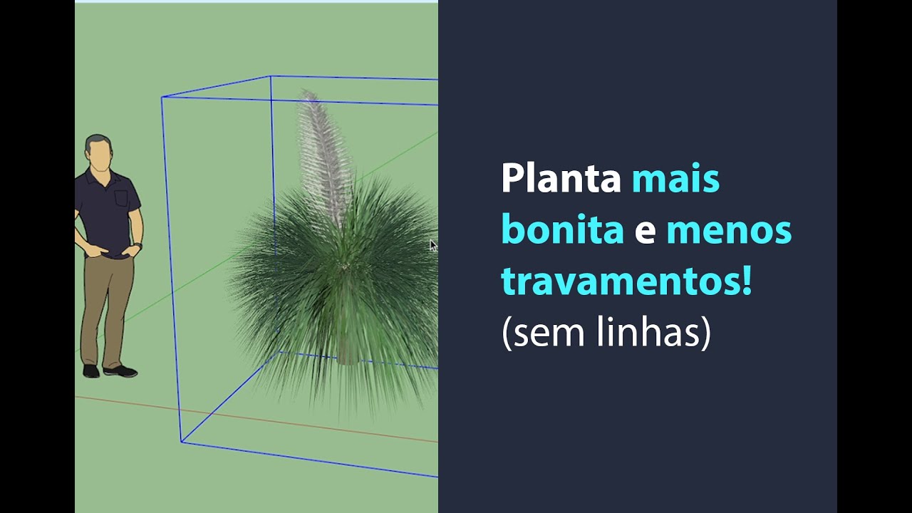 Vegetação mais bonita e mais leve no SketchUp (Hide All Edges)