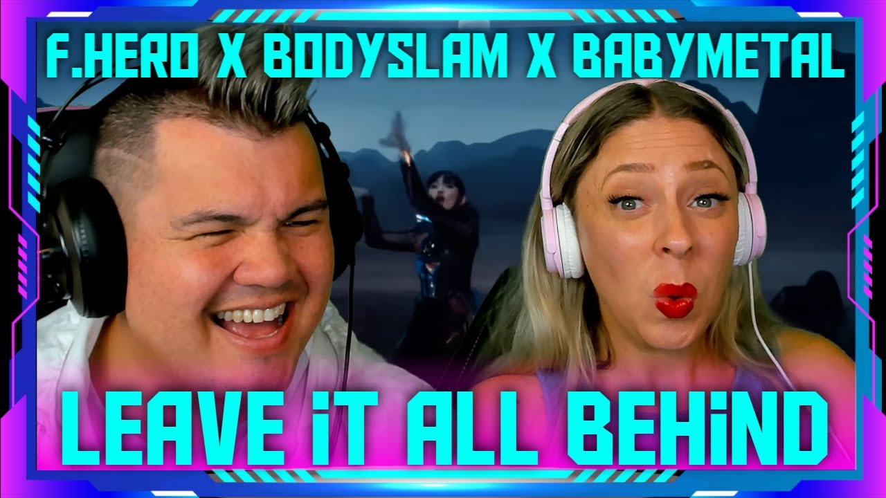 Reaction to F.HERO x BODYSLAM x BABYMETAL - LEAVE IT ALL BEHIND | THE WOLF HUNTERZ Jon and Dolly