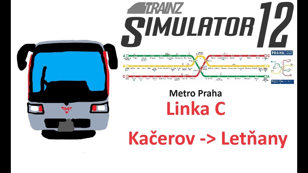 Trainz Simulátor 2012 Metro Praha Linka C Kačerov - Letňany (M1)