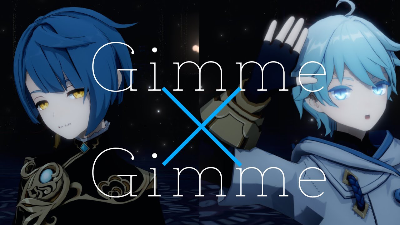【原神MMD/Genshin Impact】Gimme×Gimme/行秋×重雲 Xingqiu Chongyun　
