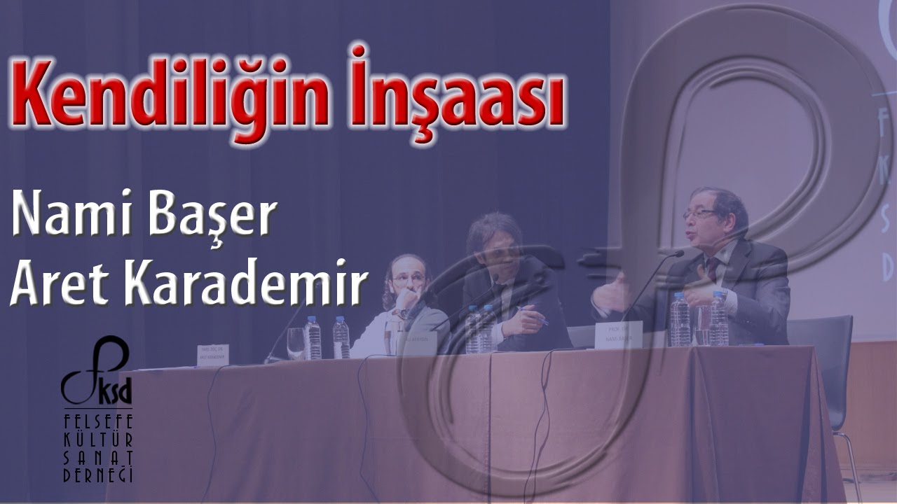 Kendiliğin İnşaası | Nami Başer - Aret Karademir