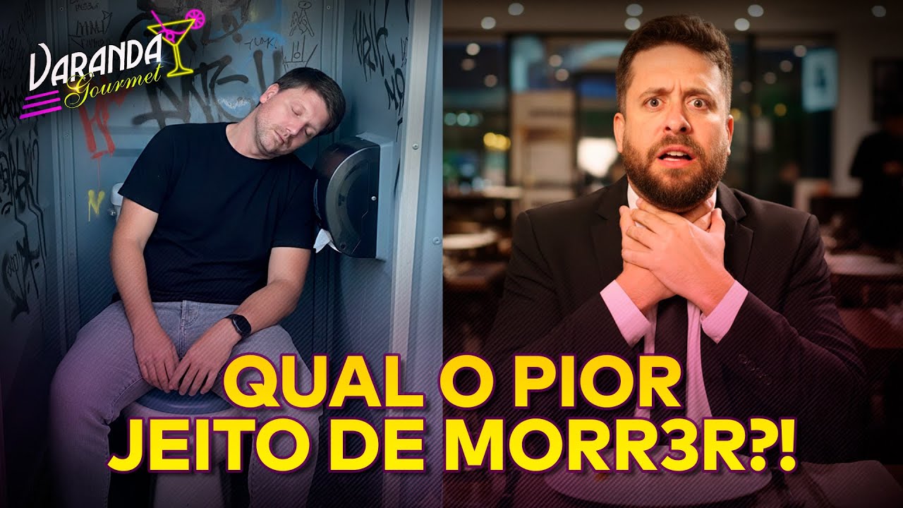 O PIOR FIM QUE ALGUÉM PODERIA TER! | VARANDA GOURMET #30