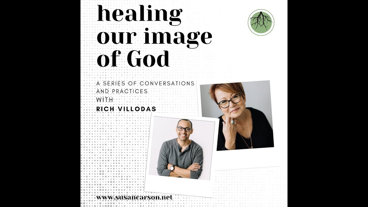 Healing Our Image of God with Rich Villodas