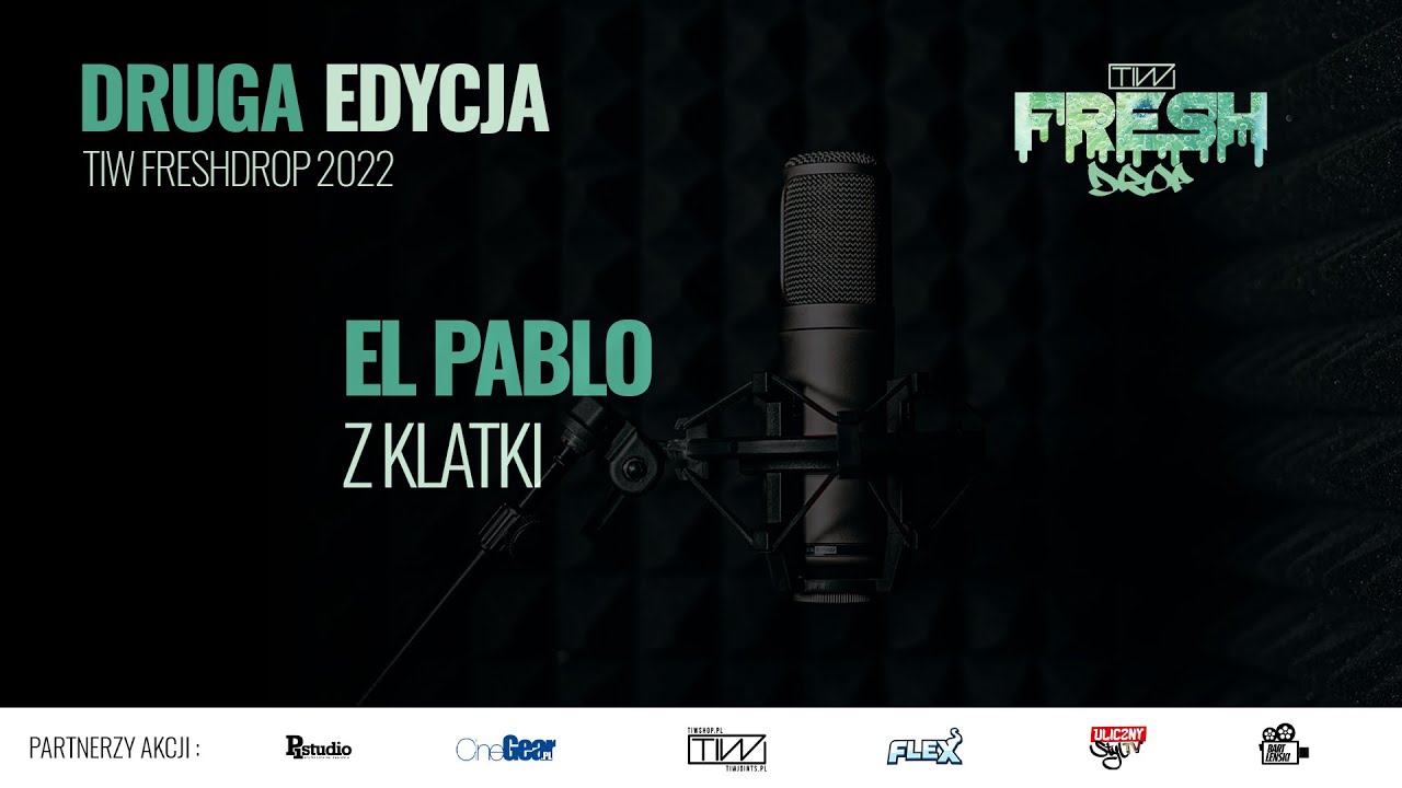 El Pablo - Z klatki - TiW FRESHDROP