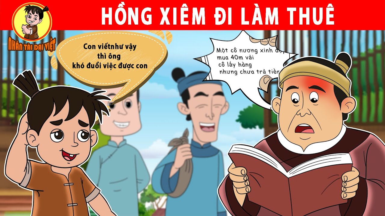 HỒNG XI&Ecirc;M ĐI L&Agrave;M THU&Ecirc; - Nh&acirc;n T&agrave;i Đại Việt - Phim hoạt h&igrave;nh - Truyện Cổ T&iacute;ch Việt Nam