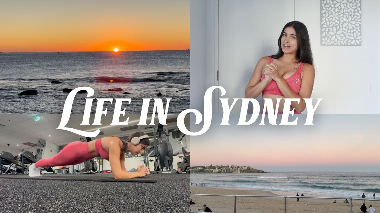 Life in Sydney | Bondi sunsets, workout routine, starting a calorie deficit