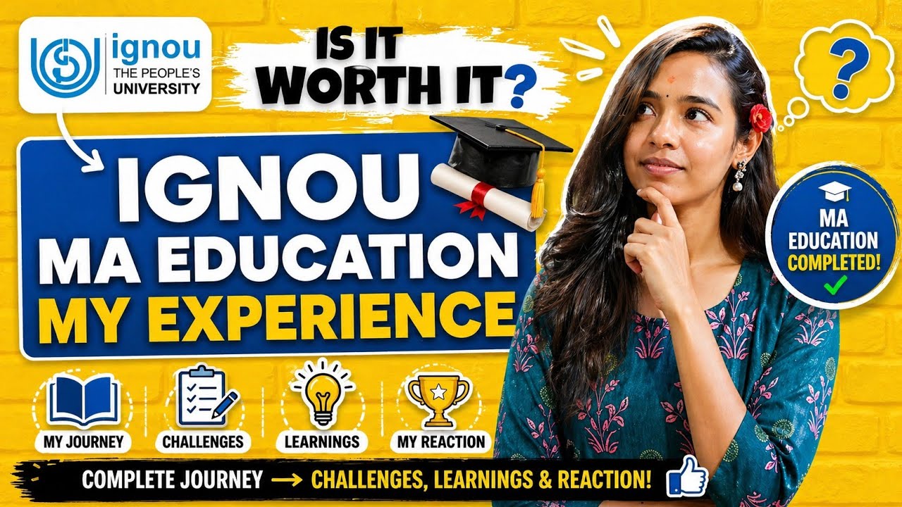 IGNOU MA Education Review | Is It Worth It? My Experience with IGNOU MAEDU