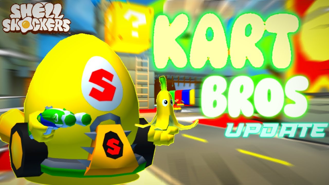 *New* kart Bros UPDATE | Shell Shockers