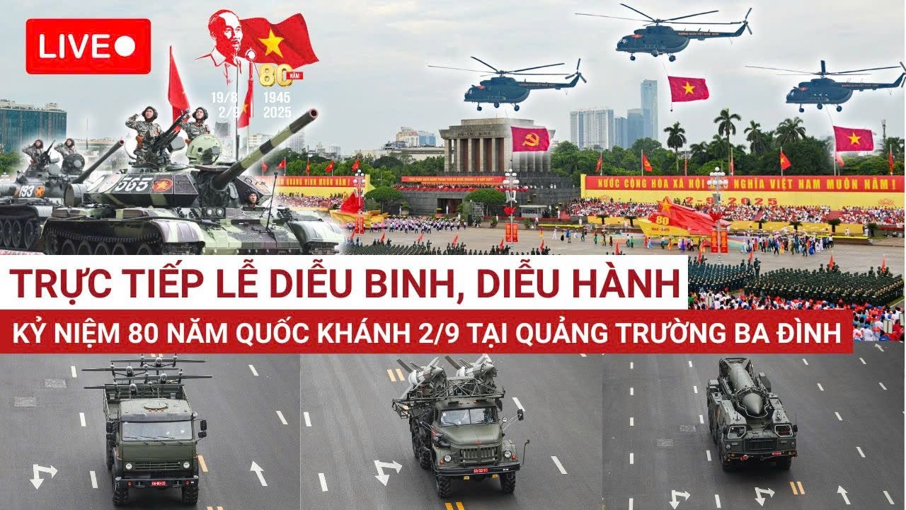 TRỰC TIẾP: Lễ diễu binh, diễu hành kỷ niệm 80 năm Quốc khánh 2/9 ở Quảng trường Ba Đình | VTC News