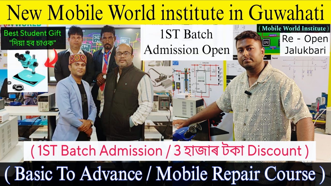 Mobile World institute in Guwahati/Basic To Advance Mobile Repair Course/Mobile World Jalukbari✅