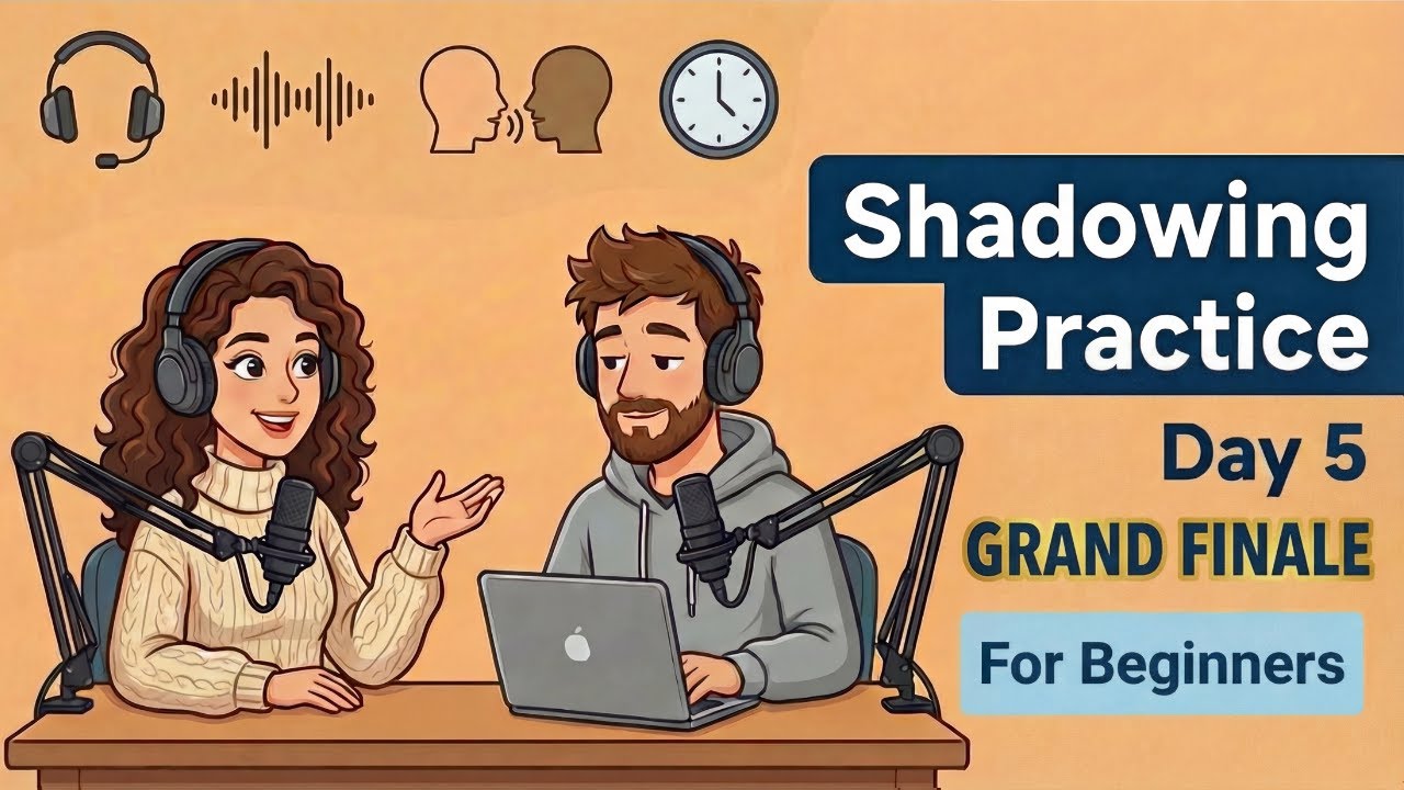The Ultimate Speaking Test | Shadowing Practice (Mixed Tenses) | The Grand Finale (Day 5)