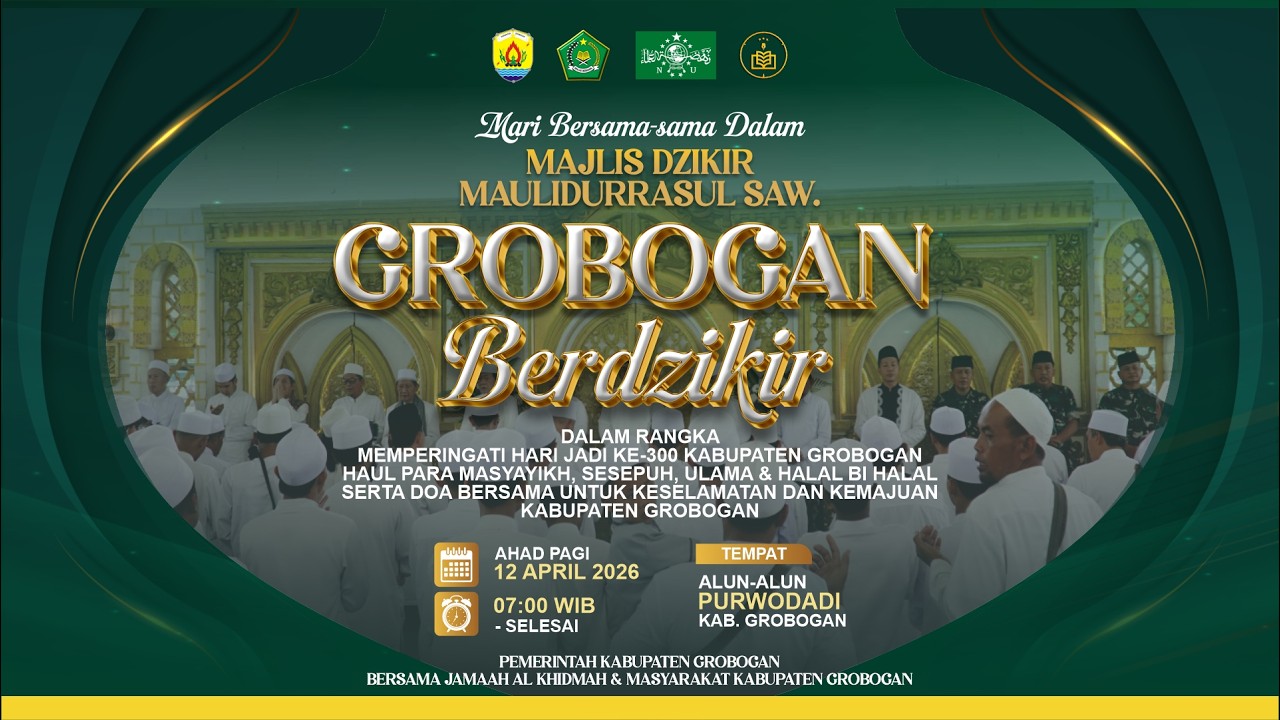 🔴MAJLIS DZIKIR MAULIDURRASUL SAW & GROBOGAN BERDZIKIR MEMPERINGATI HARI JADI KE-300 KAB. GROBOGAN.