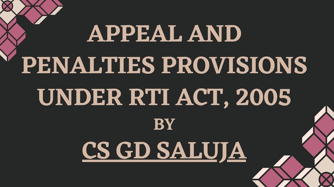 Appeal and Penalties Provisions under RTI Act, 2005