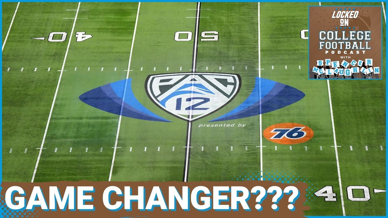 GAMECHANGER? Pac-12 Flex Schedule Can Transform G6 Playoff Race &ndash; Trinidad Chambliss RETURNS in '26