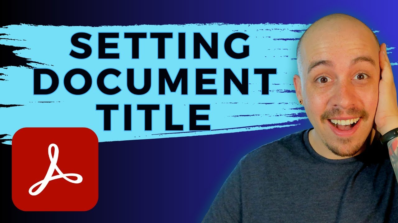 How to show document title on tab within Adobe Acrobat Pro DC
