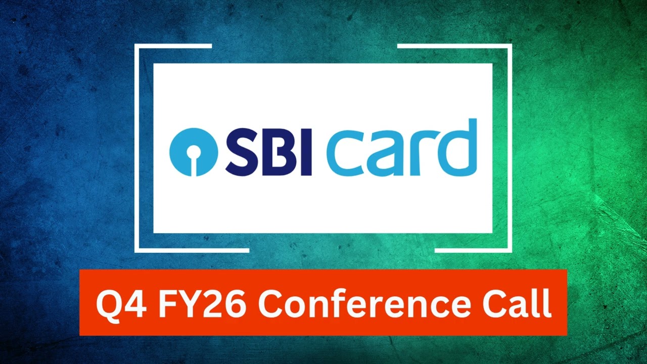 SBI Card Q4 FY26 Concall: Management on Asset Quality and Digital Acquisition