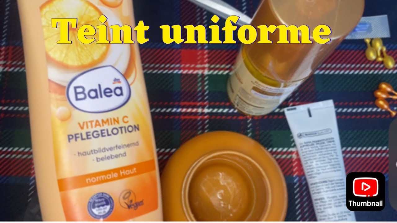AVOIR UN TEINT UNIFORME SANS TACHE AVEC LES PRODUITS BALEA