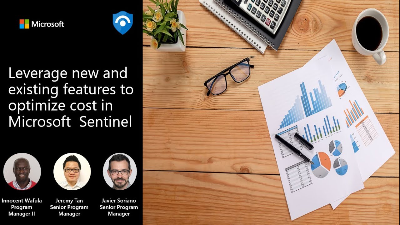 Leverage New and Existing Features to Optimize Costs in Microsoft Sentinel | Microsoft Sentinel