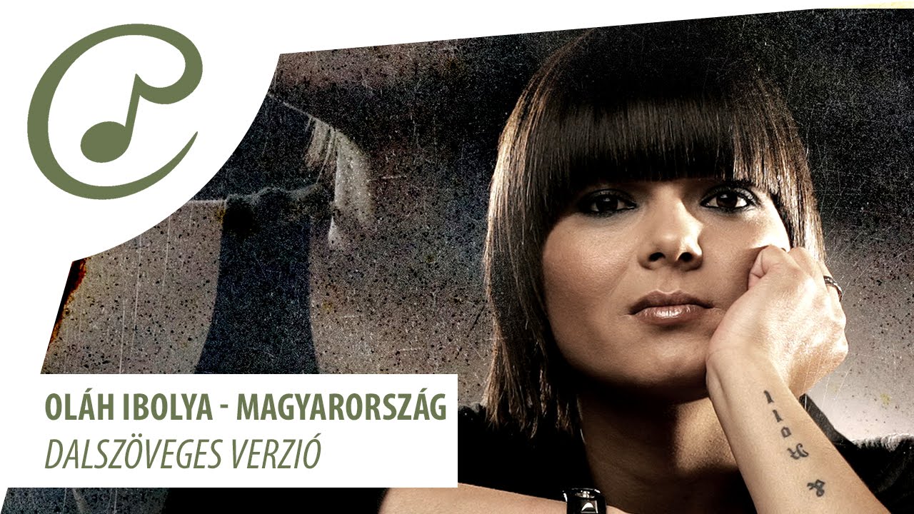 Oláh Ibolya - Magyarország (dalszöveggel - lyrics video)