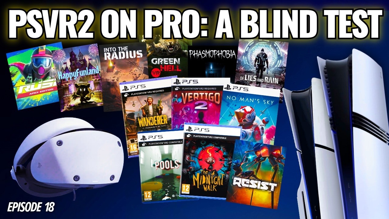 Are these PSVR2 games really better on PS5 PRO? - A Blind Test