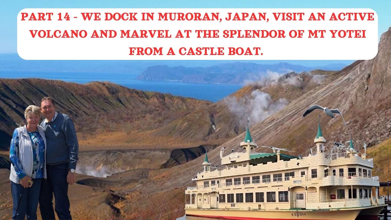 Princess Cruises - Royal Princess - Muroran, Japan port stop and visit an active volcano - Part 14
