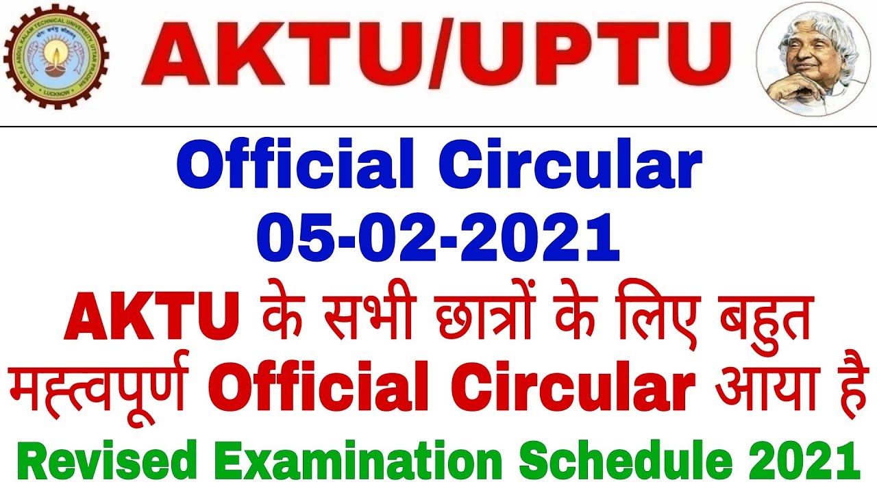 AKTU Official Circular 2021 | AKTU Revised Examination Schedule | AKTU COP Regular Timetable 2021