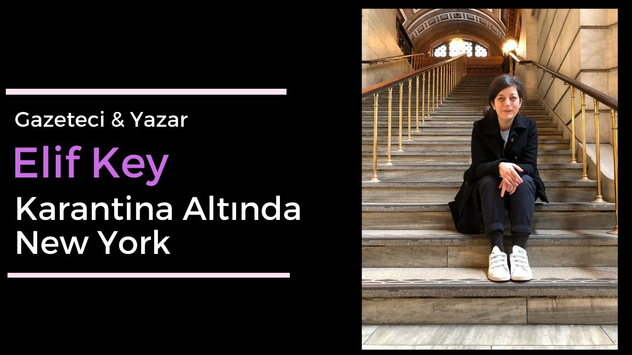 Elif Key ile Söyleşi - New York'ta Neler Oluyor?