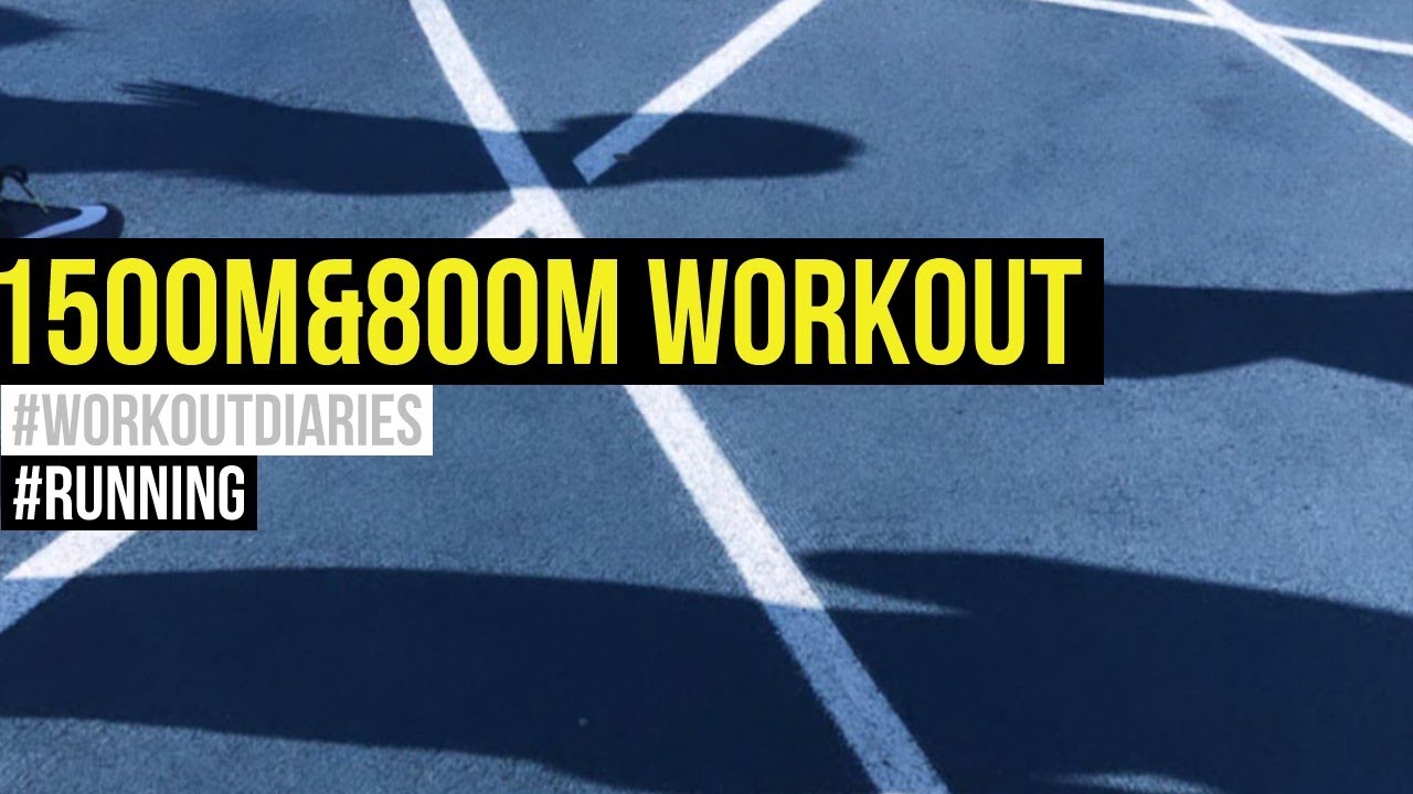 Workout Diaries | Running #3 | 1500M & 800M Workout |Coach Karan Singh