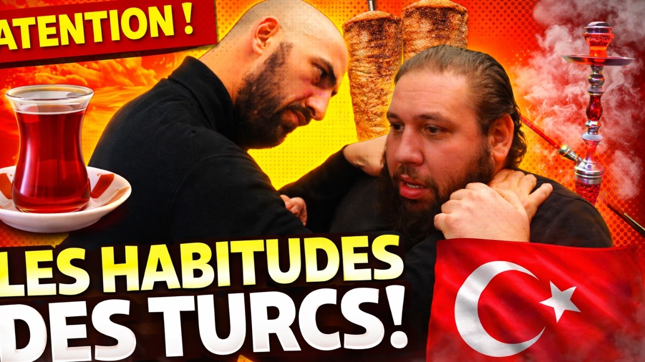 Pourquoi les Turcs font TOUJOURS ça ? (ft Adil Salih)