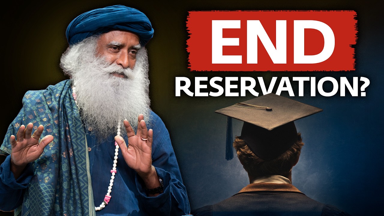 Is It Time to Rethink Reservations in India? | Sadhguru