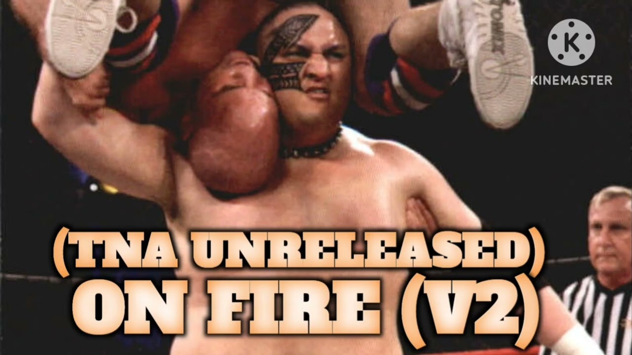 TNA UNRELEASED: Samoa Joe - "On Fire" (V2) ~ Dale Oliver