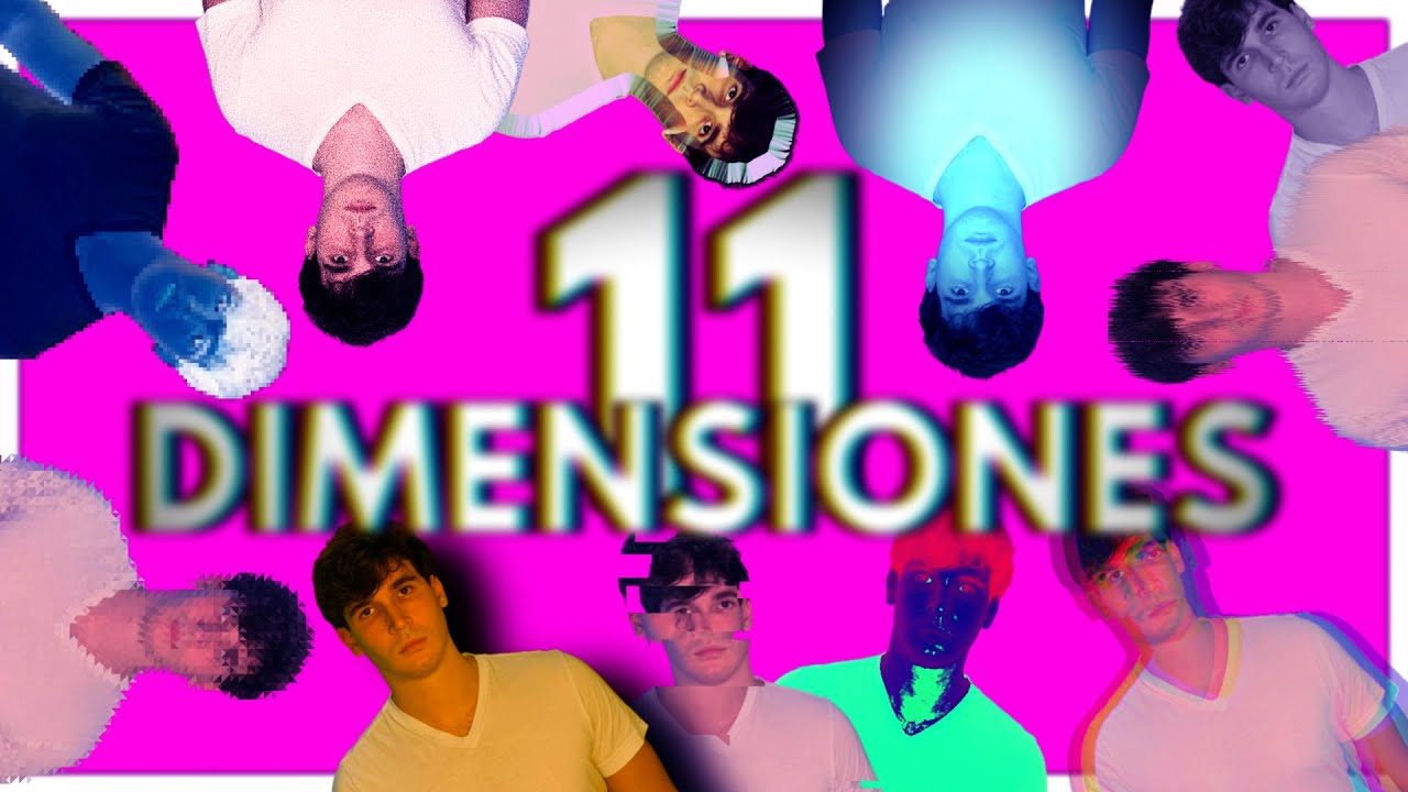 11 dimensiones del Universo de las que nadie te ha hablado 🤫