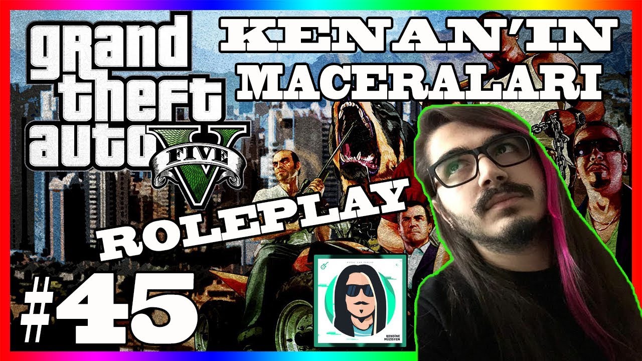 KENDİNEMÜZİSYEN - ÇALILARIN ARASINDAN GİZLİCE DALACAAZ - GTA V KENAN'IN MACERALARI (ROLEPLAY) #45