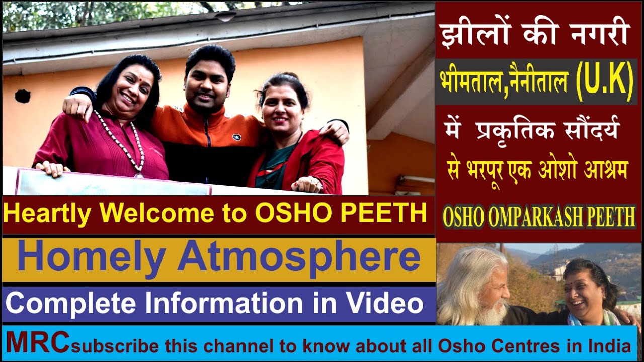 Osho Peeth | नैनीतालमेंओशो आश्रम |Osho OmParkash Peeth | Osho Ashram in Nanitaal (U.K)|OshenicPeeth