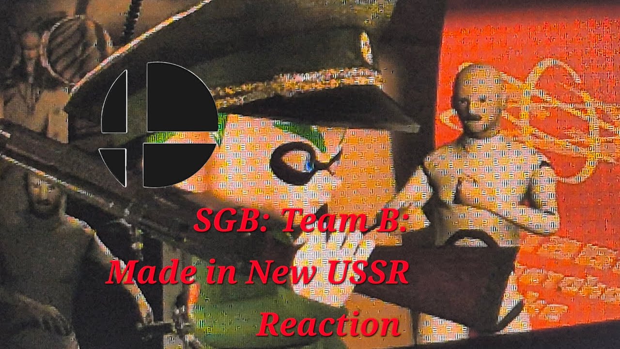 SGB Reaction: Luigi reacts to Team B: Made in New USSR