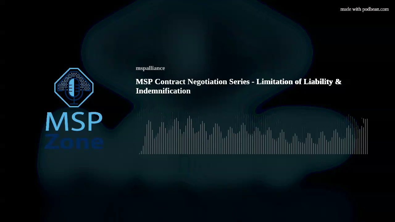 MSP Contract Negotiation Series - Limitation of Liability & Indemnification