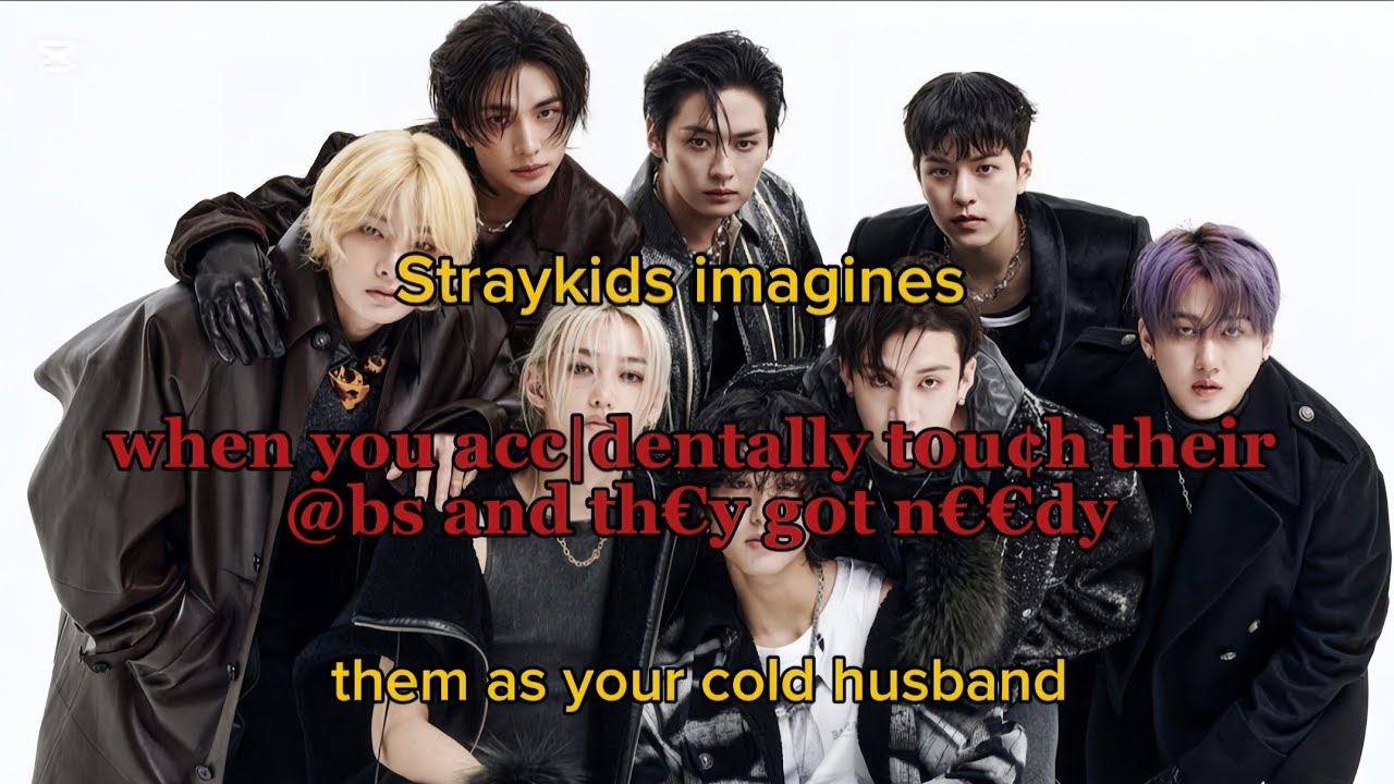 pov: When you acc|dentally t∆uch th€ir @bs and th€y g0t n€€dy || Straykids imagines