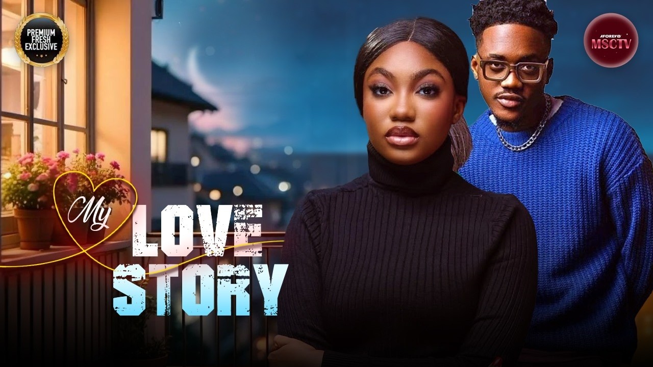 MY LOVE STORY - ANGEL UNIGWE, EMMANUEL NSE - Nigerian Movie Latest Full Movies